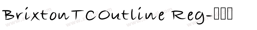 BrixtonTCOutline Reg字体转换